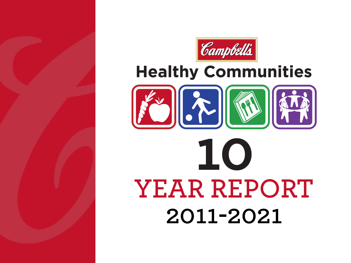 Campbell's Healthy Communities 10 Year Report